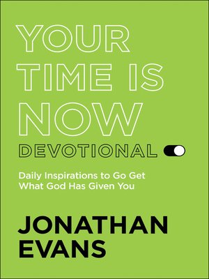cover image of Your Time Is Now Devotional
